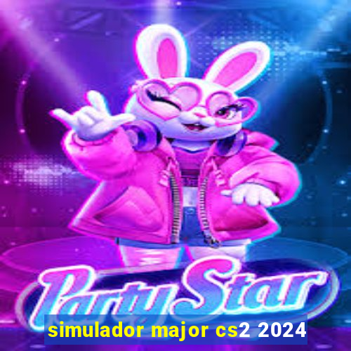 simulador major cs2 2024